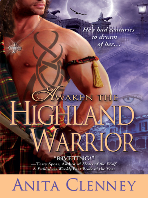 Title details for Awaken the Highland Warrior by Anita Clenney - Available